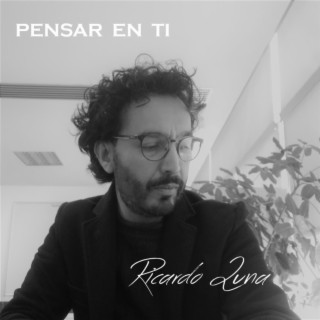 Pensar en ti lyrics | Boomplay Music