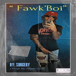 Fawk'Boi