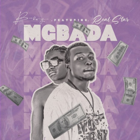 Mgbada ft. Real Star | Boomplay Music