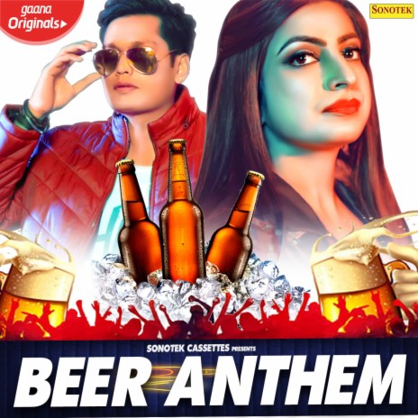 Beer Anthem | Boomplay Music