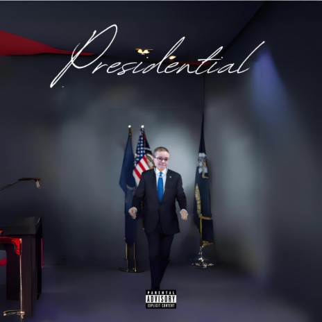 Presidential ft. Rxsted