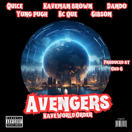 Avengers ft. DandoTheGoat, BC Que, Gibson, Yung Pugh & Quice | Boomplay Music