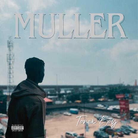 Muller | Boomplay Music