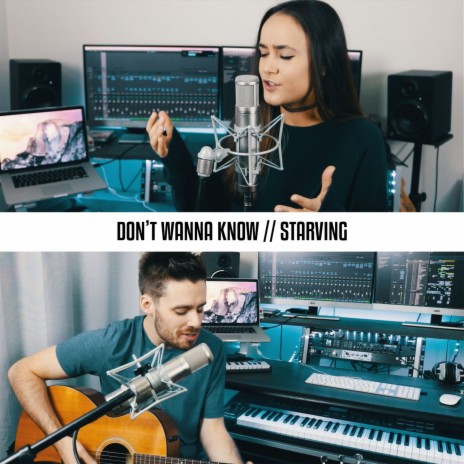 Don't Wanna Know / Starving | Boomplay Music