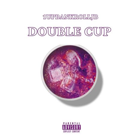 Double Cup | Boomplay Music