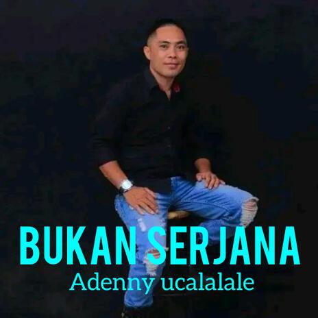 Bukan Serjana