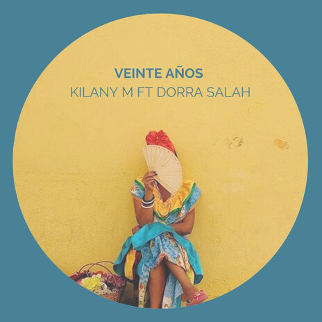 Veinte Años ft. Dorra Salah | Boomplay Music