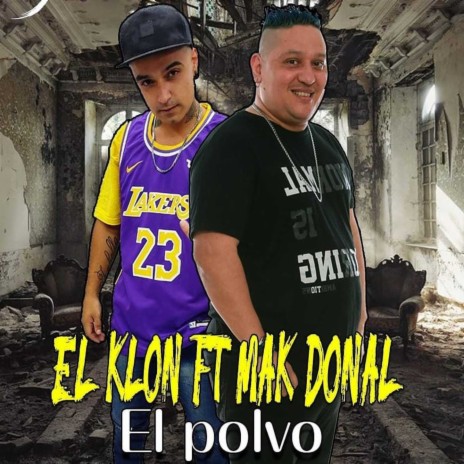 El Polvo ft. El Klon