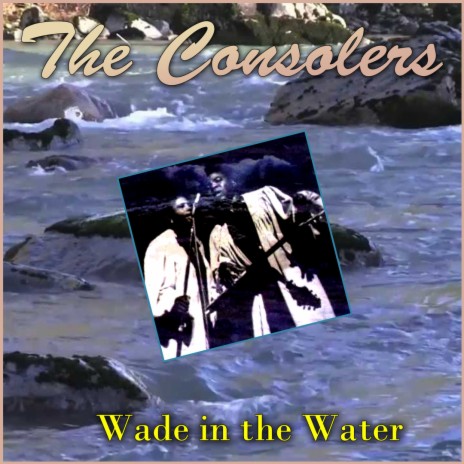 Wade in the Water | Boomplay Music