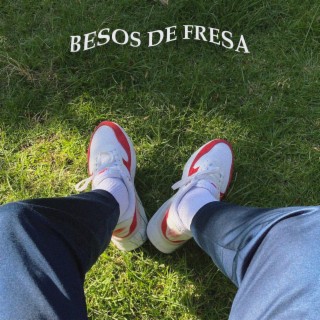 BESOS DE FRESA lyrics | Boomplay Music