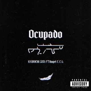 Ocupado ft. Angel C.C.L lyrics | Boomplay Music