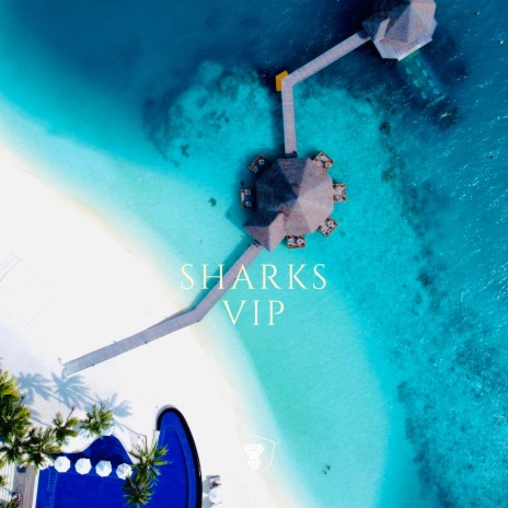 Sharks VIP ft. YOUNG AND BROKE & Swattrex VIP | Boomplay Music