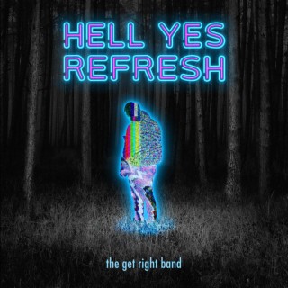 Hell Yes Refresh lyrics | Boomplay Music