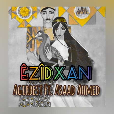 Êzîdxan ft. Asaad Ahmed | Boomplay Music