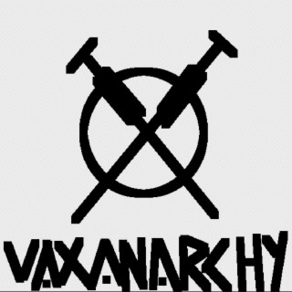 VAXANARCHY