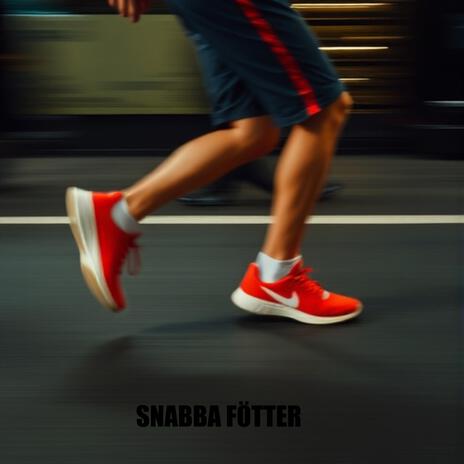 Snabba fötter | Boomplay Music