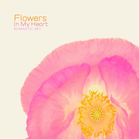 Flowers In My Heart