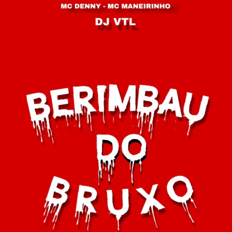 BERIMBAU DO BRUXO x PASSINHO DO ROMANO | Boomplay Music