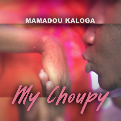 My choupy | Boomplay Music