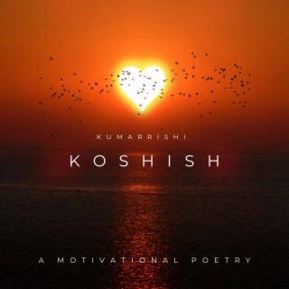 Best Hindi Motivational Poetry Koshish