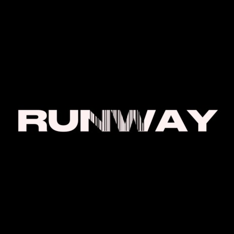 RUNWAY | Boomplay Music