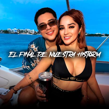 El Final De Nuestra Historia | Boomplay Music