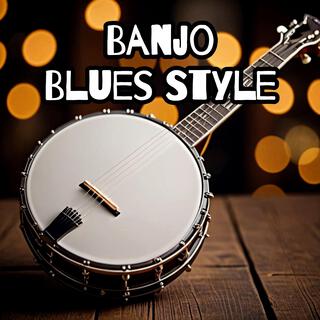 Banjo Blues Style