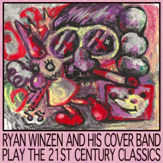 Ryan Winzen And His Cover Band Play The 21st Century Classics