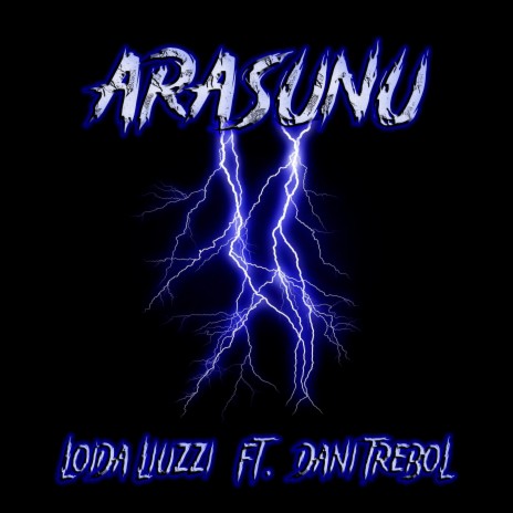 Arasunu ft. Dani Trebol | Boomplay Music