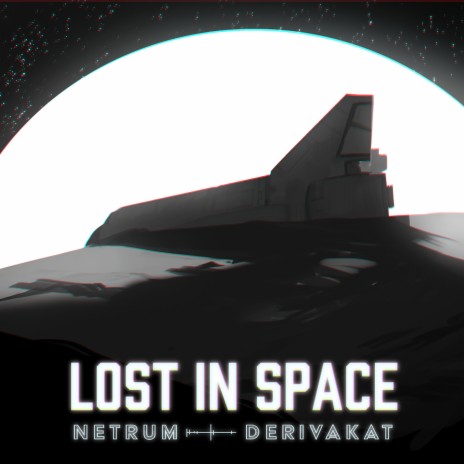 Lost in Space ft. Netrum | Boomplay Music