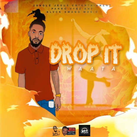 Drop It ft. Jungle Jesus | Boomplay Music