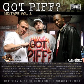 Got Piff? The Mixtape, Vol. 1