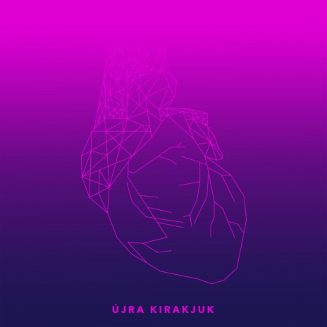 Újra Kirakjuk | Boomplay Music