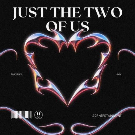 Just the two of us (Remix)
