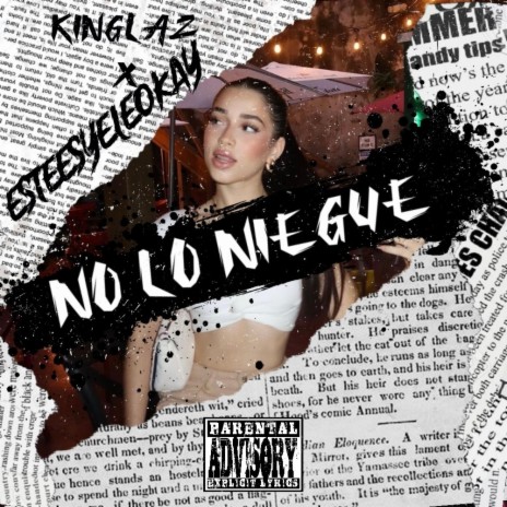 No Lo Niegue ft. EsteEsYeleOkay | Boomplay Music