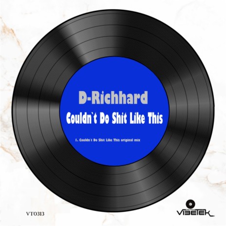 Couldn`t Do Shit Like This (original mix) | Boomplay Music