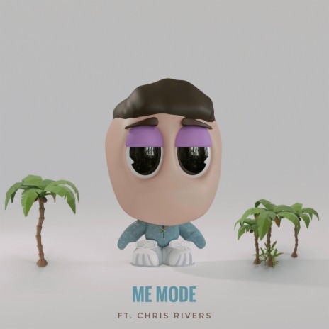 Me Mode ft. Chris Rivers | Boomplay Music