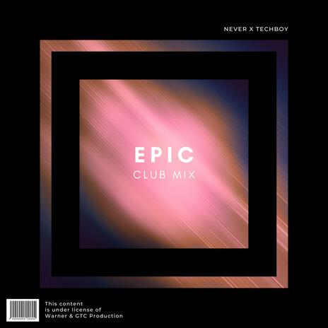 EPIC (CLUB MIX) ft. Techboy | Boomplay Music