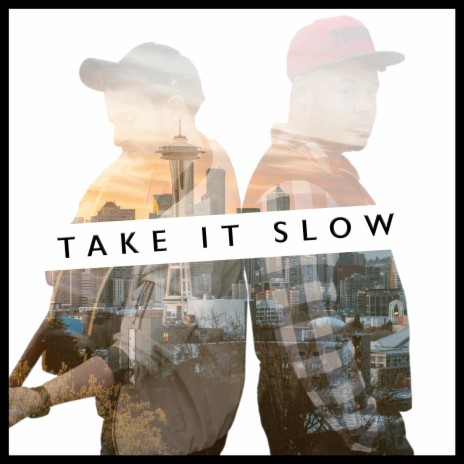 Take It Slow ft. Pita Pit