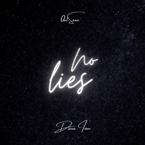 No Lies ft. Diana Ivan