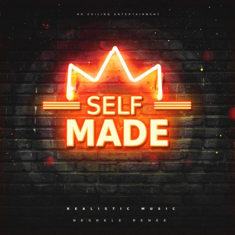 Self Made ft. Neshele Renee