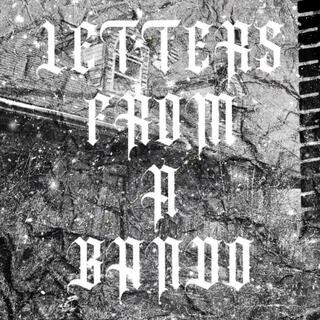 LETTERS FROM A BANDO