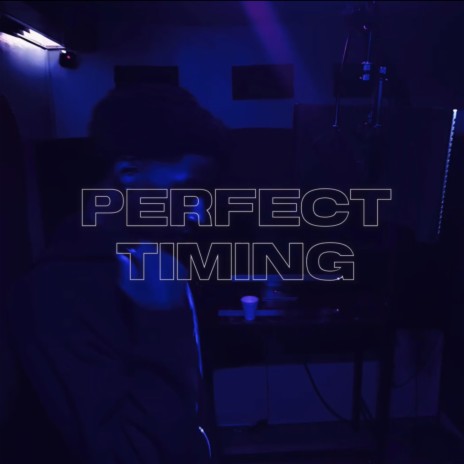 Perfect Timing | Boomplay Music