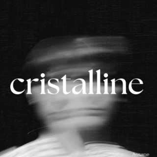 Cristaline