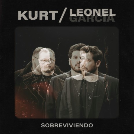 Sobreviviendo ft. Leonel García | Boomplay Music