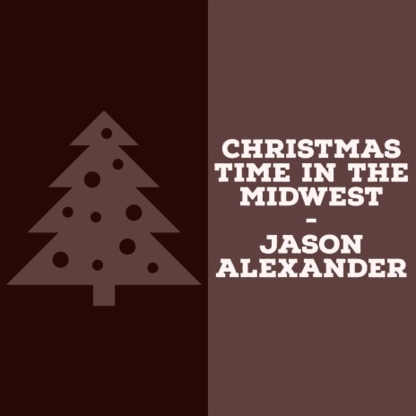 Christmas Time In The Midwest | Boomplay Music