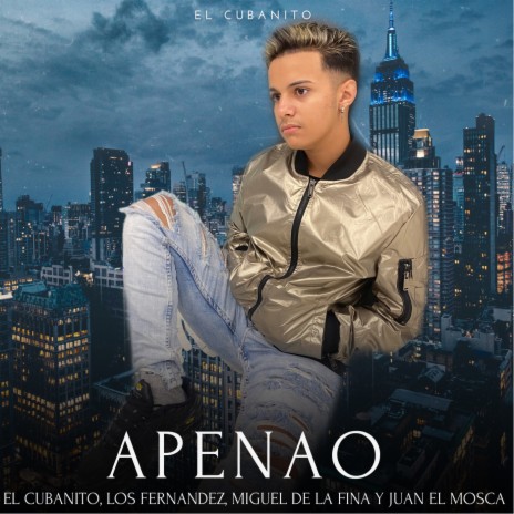 Apenao ft. Los Fernandez, Miguel De La Fina & Juan El Mosca | Boomplay Music