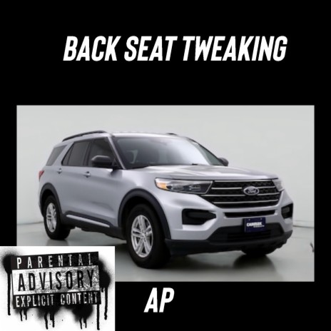 Back Seat Tweaking | Boomplay Music