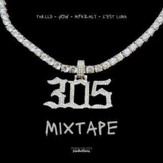 305 Mixtape