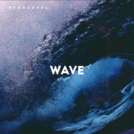 Wave | Boomplay Music